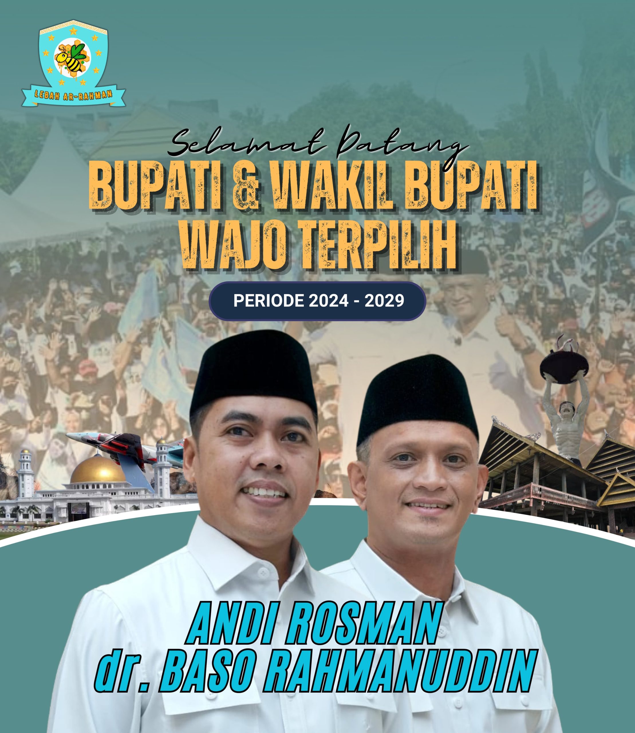 selamat untuk bupati lebah ar rahman